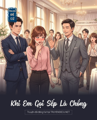 Khi Em Gọi Sếp Là Chồng