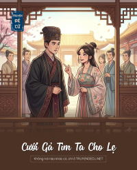 Cưới Gả Tìm Ta Cho Lẹ
