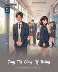 Truy Thê Cùng Hệ Thống