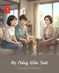 Mẹ Chồng Kiểm Soát