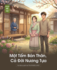 Một Tấm Bán Thân, Cả Đời Nương Tựa