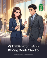 Vị Trí Bên Cạnh Anh Không Dành Cho Tôi