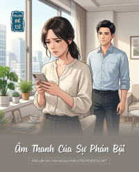 Âm Thanh Của Sự Phản Bội