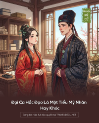 Đại Ca Hắc Đạo Là Một Tiểu Mỹ Nhân Hay Khóc