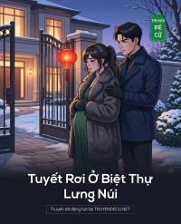 Tuyết Rơi Ở Biệt Thự Lưng Núi