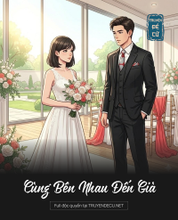 Cùng Bên Nhau Đến Già