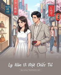 Ly Hôn Vì Một Chiếc Túi