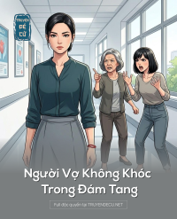 Người Vợ Không Khóc Trong Đám Tang