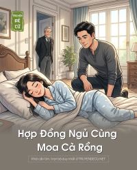 Hợp Đồng Ngủ Cùng Moa Cà Rồng