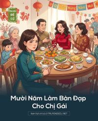 Mười Năm Làm Bàn Đạp Cho Chị Gái