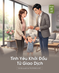 Tình Yêu Khởi Đầu Từ Giao Dịch