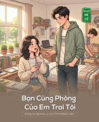 Bạn Cùng Phòng Của Em Trai Tôi