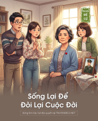 Sống Lại Để Đòi Lại Cuộc Đời