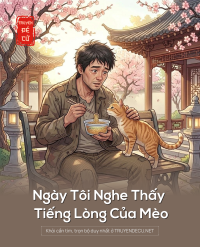 Ngày Tôi Nghe Thấy Tiếng Lòng Của Mèo