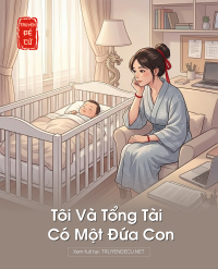Tôi Và Tổng Tài Có Một Đứa Con