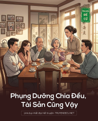 Phụng Dưỡng Chia Đều, Tài Sản Cũng Vậy