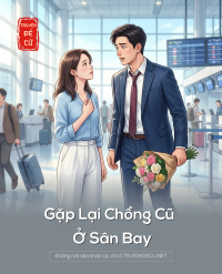 Gặp Lại Chồng Cũ Ở Sân Bay