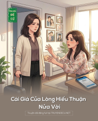Cái Giá Của Lòng Hiếu Thuận Nửa Vời