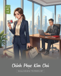 Chinh Phục Kim Chủ