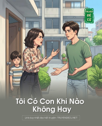 Tôi Có Con Khi Nào Không Hay