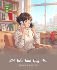 Khi Tiểu Tam Gây Họa