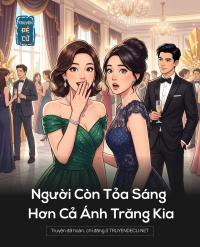 Người Còn Tỏa Sáng Hơn Cả Ánh Trăng Kia
