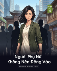 Người Phụ Nữ Không Nên Động Vào
