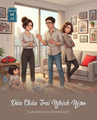 Đứa Cháu Trai Nghịch Ngợm