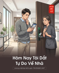 Hôm Nay Tôi Dắt Tự Do Về Nhà