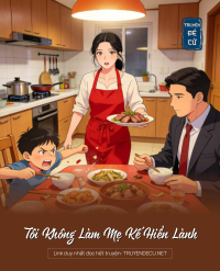 Tôi Không Làm Mẹ Kế Hiền Lành