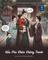 Hầu Phu Nhân Không Tranh