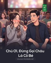 Chú Ơi, Đừng Gọi Cháu Là Cô Bé