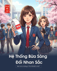 Hệ Thống Bữa Sáng Đổi Nhan Sắc