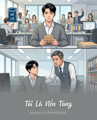 Tôi Là Nền Tảng