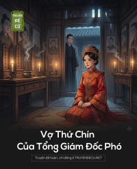 Vợ Thứ Chín Của Tổng Giám Đốc Phó