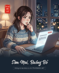 Sớm Mai, Buông Bỏ