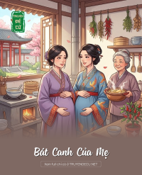Bát Canh Của Mẹ