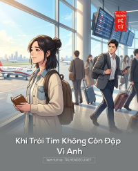 Khi Trái Tim Không Còn Đập Vì Anh