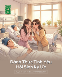Đánh Thức Tình Yêu, Hồi Sinh Ký Ức