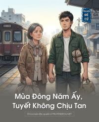 Mùa Đông Năm Ấy, Tuyết Không Chịu Tan