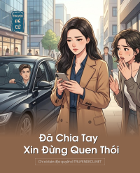 Đã Chia Tay Xin Đừng Quen Thói