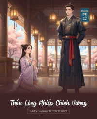 Thấu Lòng Nhiếp Chính Vương
