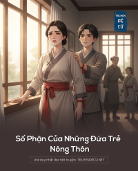 Số Phận Của Những Đứa Trẻ Nông Thôn