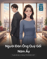 Người Đàn Ông Quỳ Gối Năm Ấy