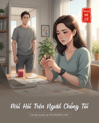 Mùi Hôi Trên Người Chồng Tôi