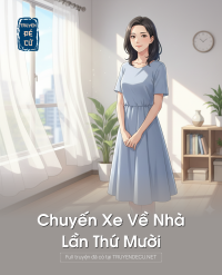 Chuyến Xe Về Nhà Lần Thứ Mười