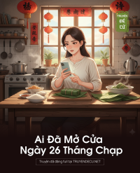 Ai Đã Mở Cửa Ngày 26 Tháng Chạp