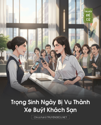 Trọng Sinh Ngày Bị Vu Thành, Xe Buýt Khách Sạn
