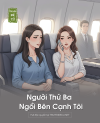 Người Thứ Ba Ngồi Bên Cạnh Tôi