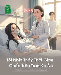 Tôi Nhìn Thấy Thời Gian Chếc Trên Trán Kẻ Ác